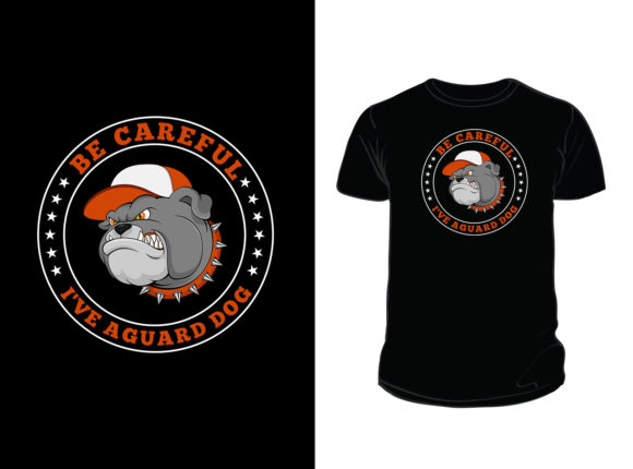 Be Careful I’ve a Guard Dog T-Shirt Review