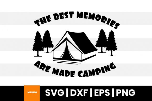 Camping, the Best Memories Quote Review for Real Projects