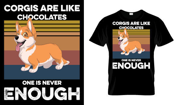 Corgi T-Shirt Design: Corgis Are Like