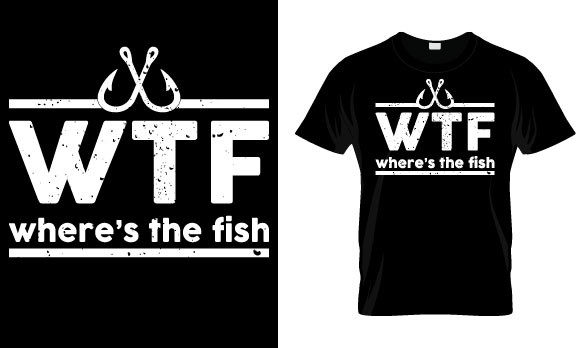 Fishing T-Shirt Design: Where's the Fish?