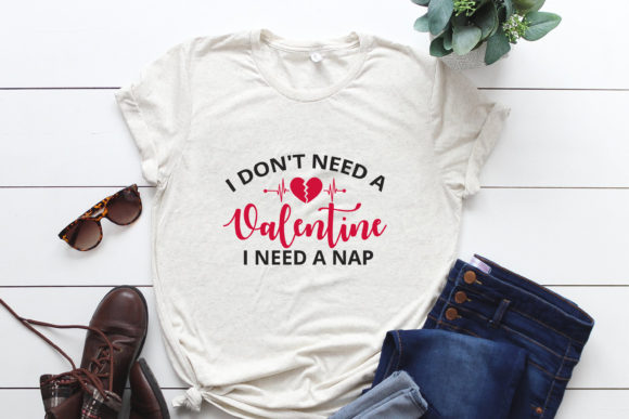 I Don’t Need a Valentine I Need a Nap – A Typographic Embroidery Design Review