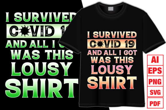 I Survived Covid-19 T-shirt Design Review