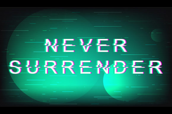 Never Surrender Glitch Phrase: A Bold Statement for Embroidery Projects