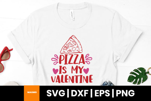 Pizza is My Valentine Quote – A Design with Heart and Flavor