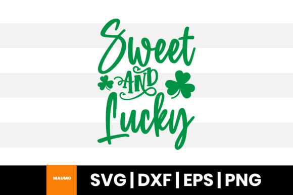 Sweet and Lucky, St Patrick's Day Quote: A Designer’s Perspective